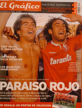 Independiente campeón Apertura, Paraíso Rojo. Insúa y Milito