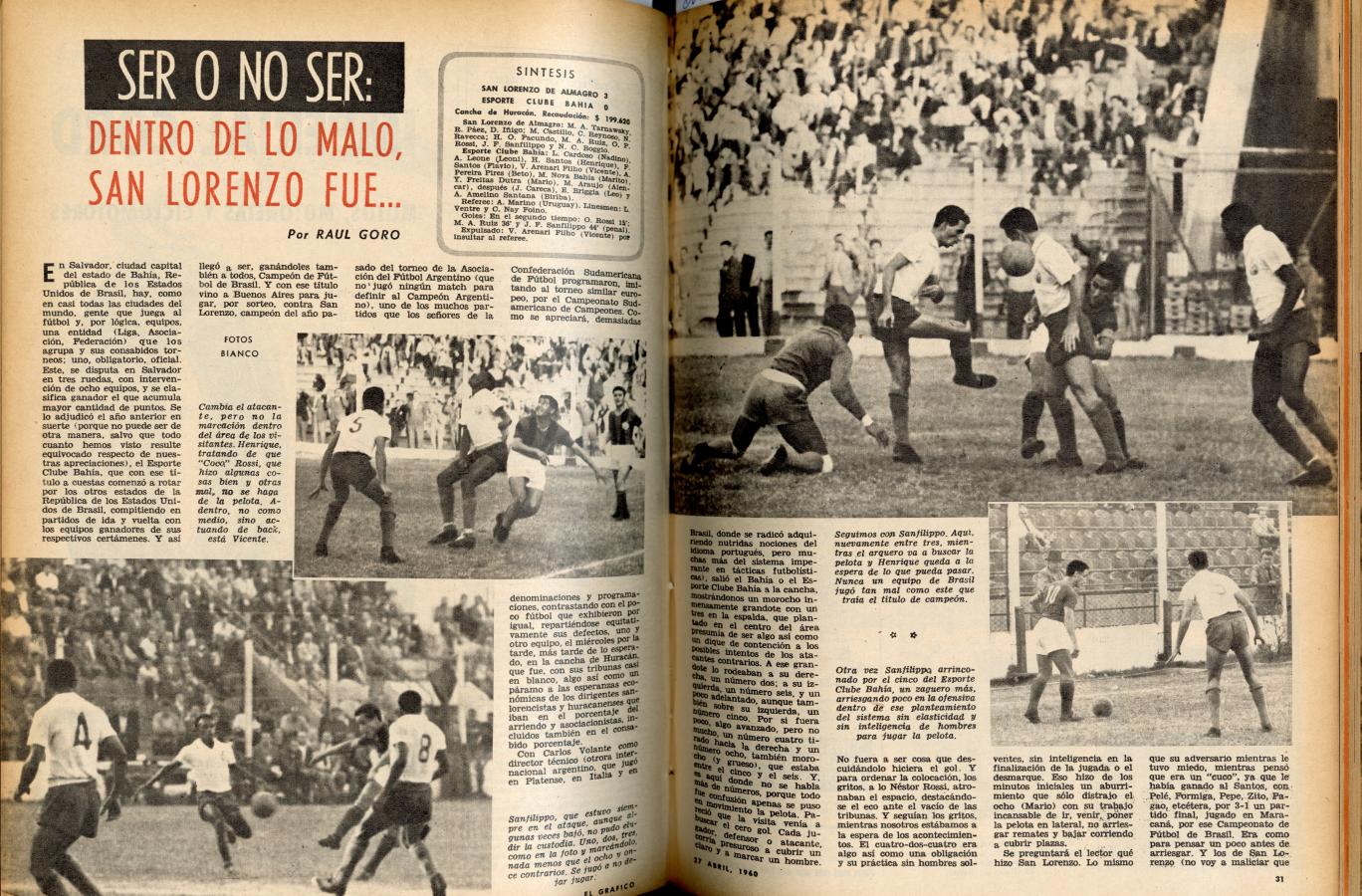 Imagen La crónica de El Gráfico en la edición 2118. A cargo de Raúl Goro y con las fotos de Bianco.