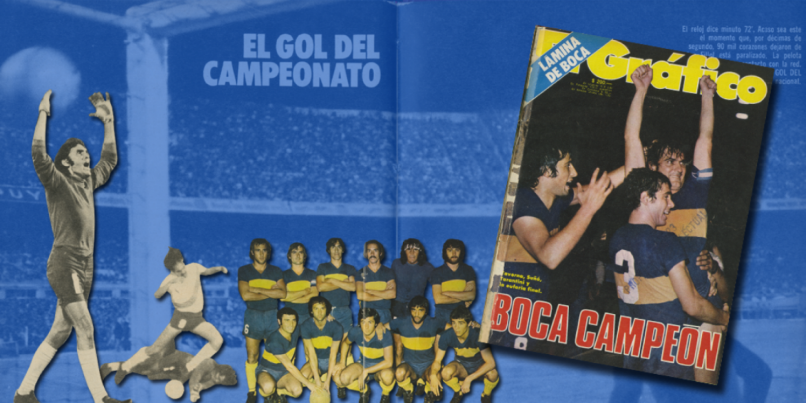 Imagen Boca se quedó con el primer título que disputaron los dos más grandes del fútbol argentino en un mano a mano. Fue el Nacional del 76.
