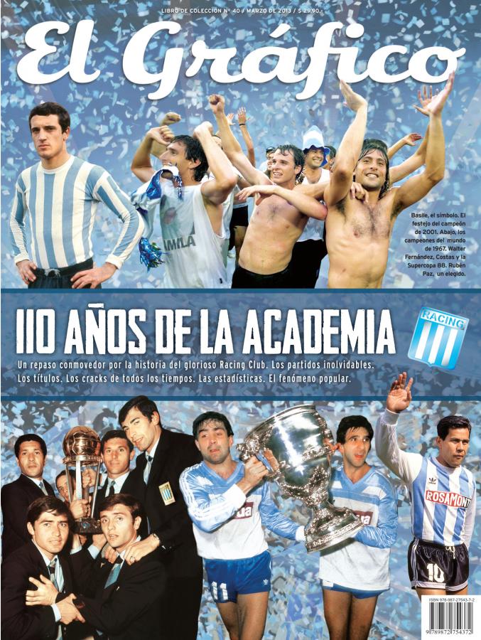 Imagen 110 AÑOS DE LA ACADEMIA, pedilo en tu kiosco de diarios y revistas. Gran material de colección de uno de los equipos más grandes del país y el continente.