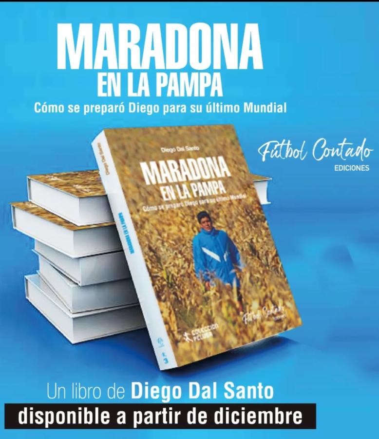 Imagen El Diego en La Pampa, el libro que retrata una historia de amor de Maradona por la camiseta argentina