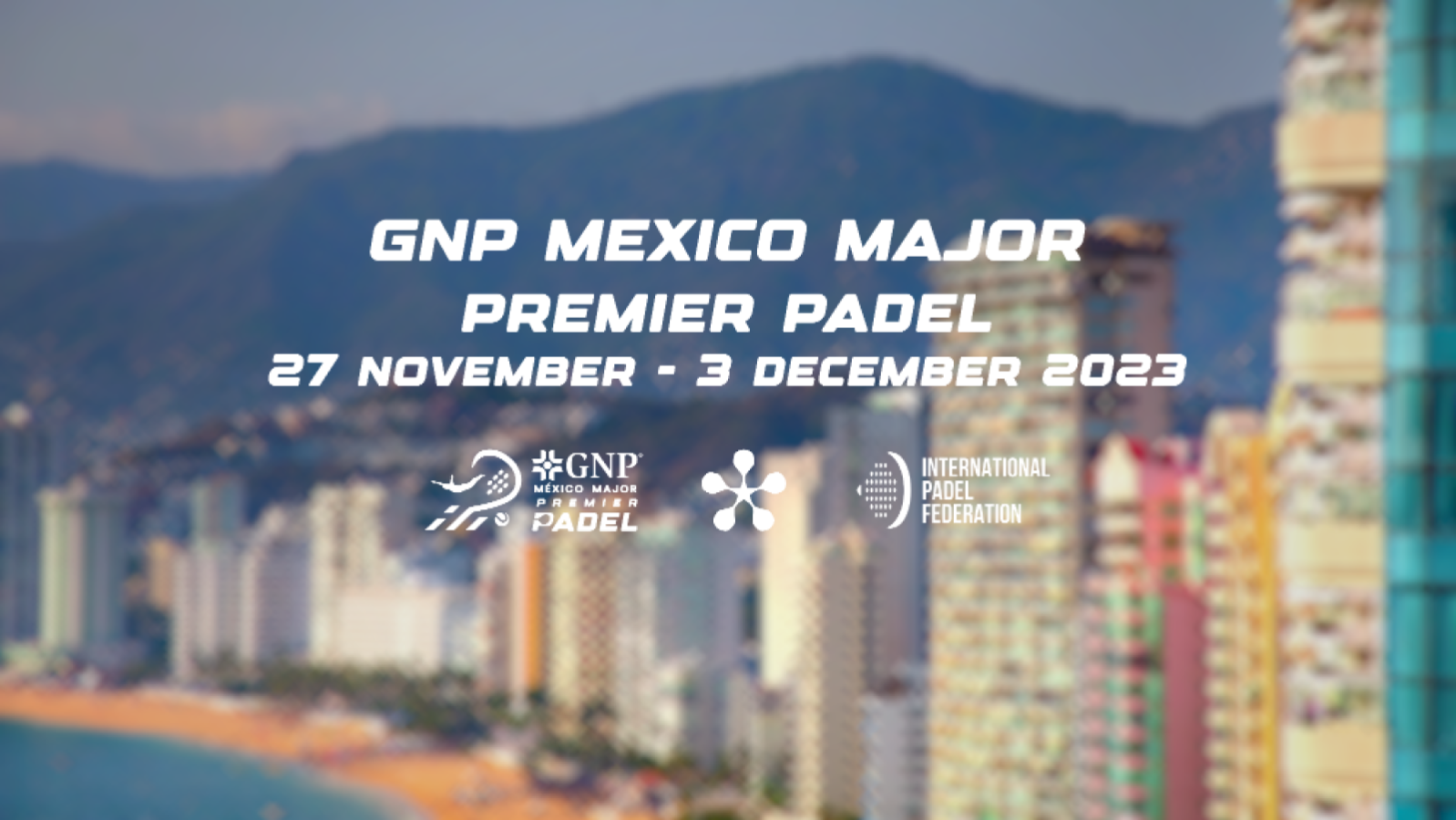 Premier Padel el Major de México se jugará en Acapulco El Gráfico