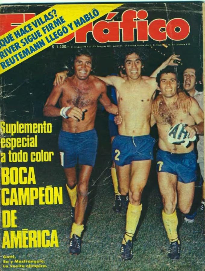 Imagen Francisco Sa, el 2 de Boca, en la tapa de El Gráfico tras ganar la Copa Libertadores 1978, junto a Gatti y Mastrángelo.