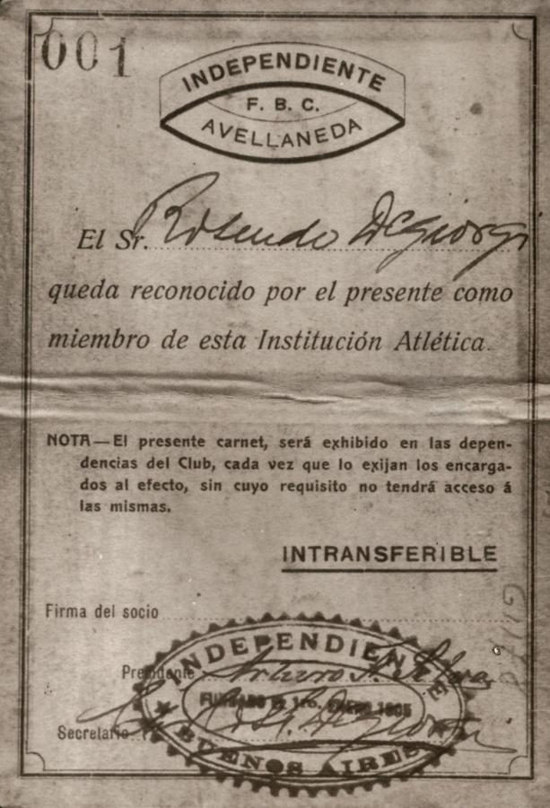 Imagen Los segundos carnets de Independiente, también de 1905. Este pertenece al señor Rosendo Degiorgi, socio núm. 1, y fundador, también número 1, del club.