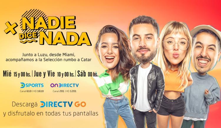 Imagen de "Nadie dice nada" llega a DirecTV y hace Qatarsis camino al Mundial