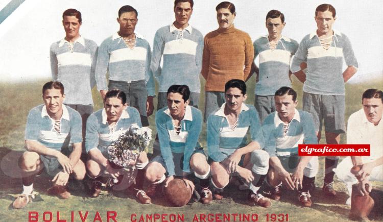 Imagen de 1932. Bolivar se adjudicó el Campeonato Argentino de 1931